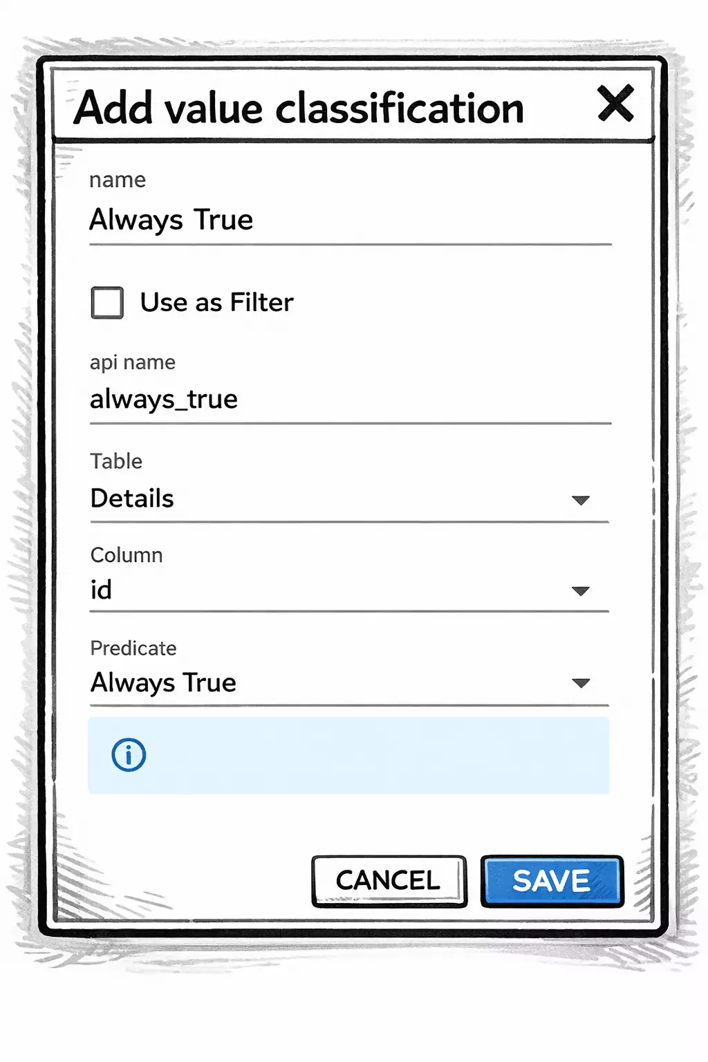 System dialog showing a value classification named Always True with predicate Is true selected